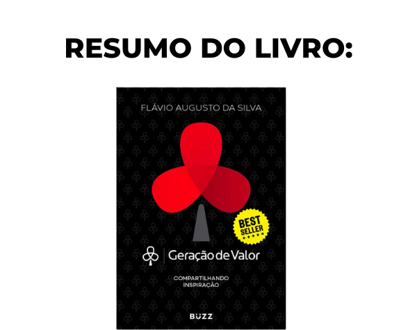 Resumo do livro Geração de Valor Vol. 1